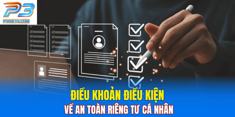 Điều Khoản Và Điều Kiện 3 Điều khoản điều kiện về an toàn riêng tư cá nhân