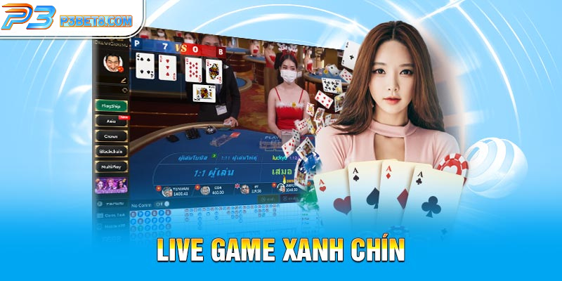 P3 39 Live game xanh chín